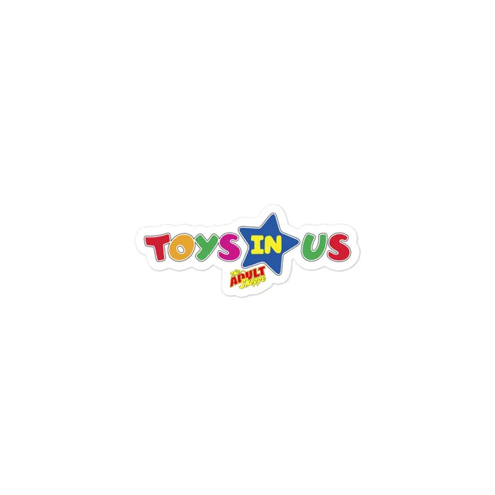 Toys In Us Bubblefree stickers The Adult Shoppe Dildos