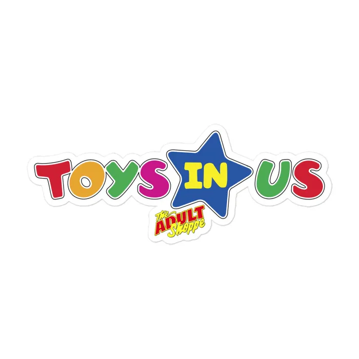 Toys In Us Bubblefree stickers The Adult Shoppe Dildos